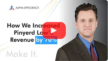 How We Increased Pinyerd Law Revenue by 70%